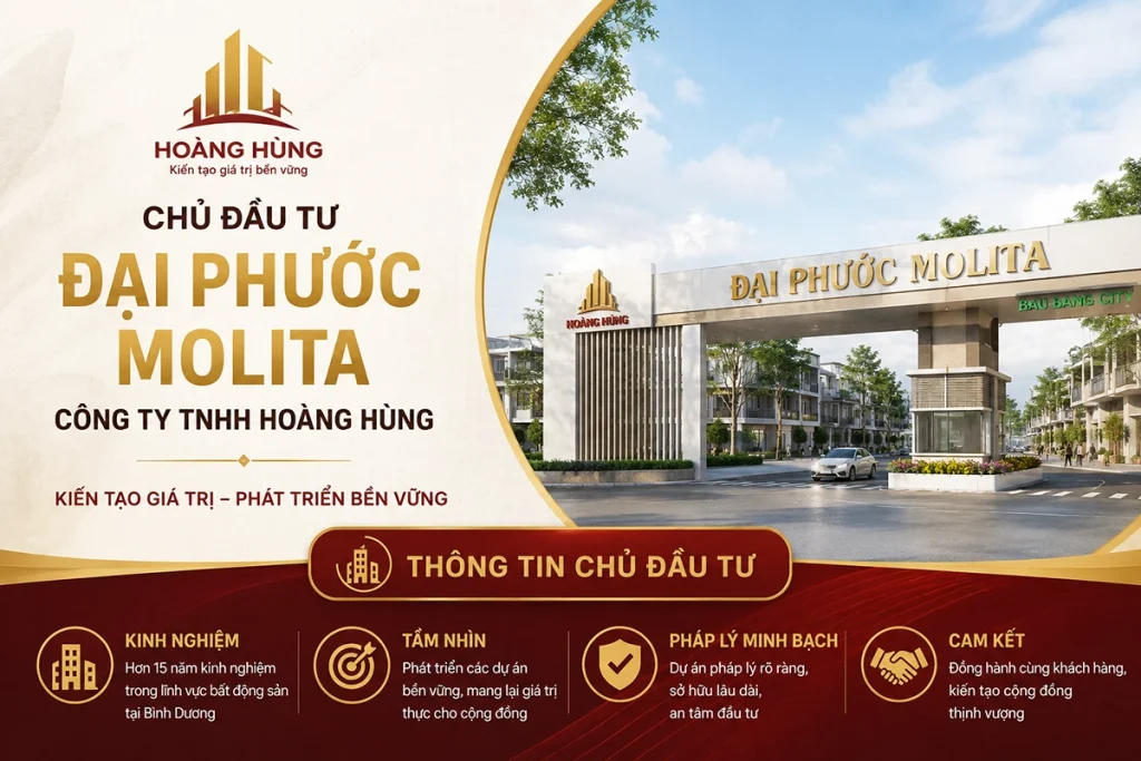 Chủ đầu tư Đại Phước Molita, công ty TNHH Hoàng Hùng