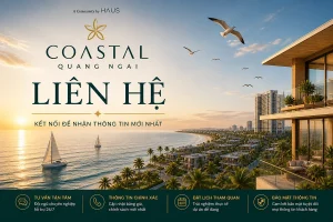 Liên hệ trực tiếp chủ đầu tư Coastal Quảng Ngãi